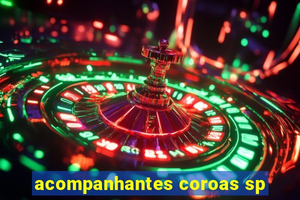 acompanhantes coroas sp